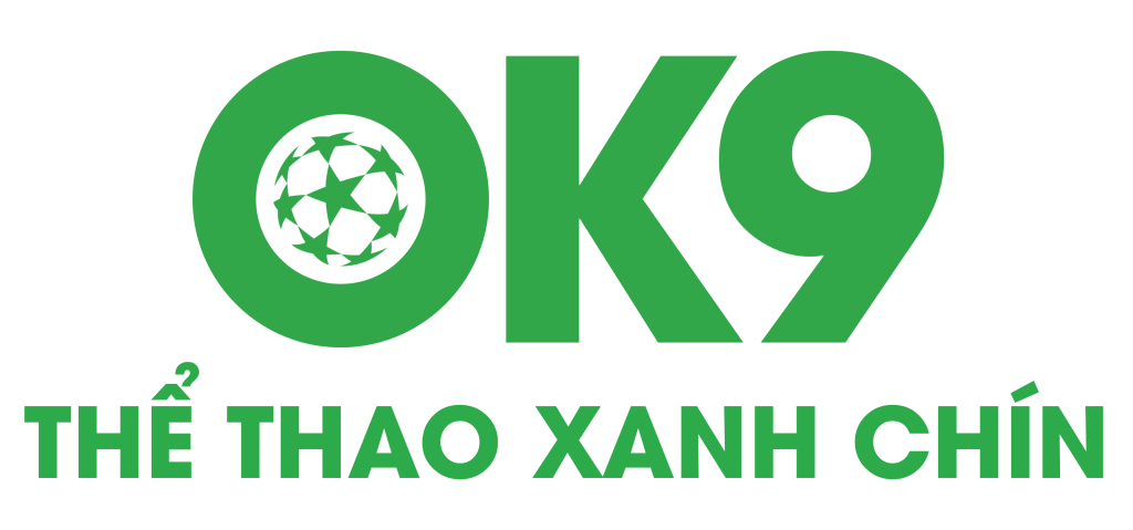 OK9 – THỂ THAO XANH CHÍN