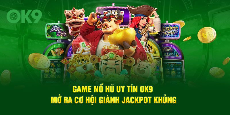 game nổ hũ uy tín