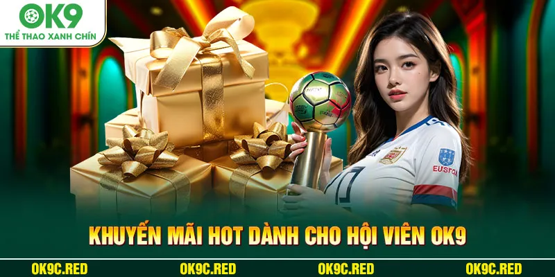 Khuyến mãi hot dành cho hội viên